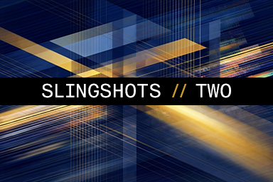 Slingshots // TWO